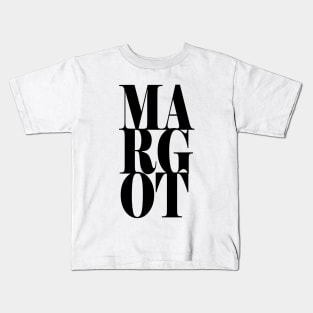 Margot Girls Name Bold Font Kids T-Shirt